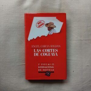 Las cortes de Coguaya, de Ángel García Roldán