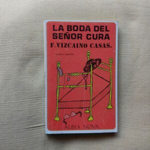 La boda del señor cura, de Fernando Vizcaíno Casas