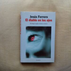 El diablo en los ojos, de Jesús Ferrero