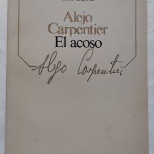 El acoso, de Alejo Carpentier