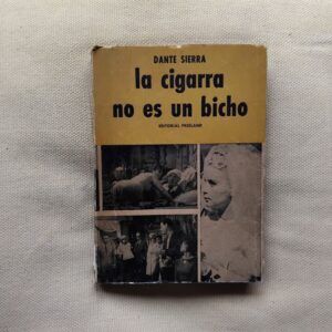 La cigarra no es un bicho, de Dante Sierra