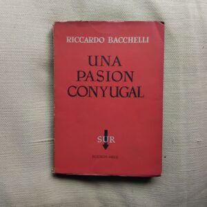 Una pasión conyugal, de Riccardo Bacchelli