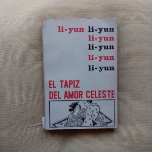 El tapiz del amor celeste, de Li-Yun