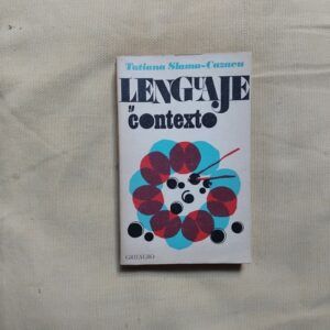 Lenguaje y contexto, de Tatiana Slama-cazacu