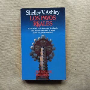 Los pavos reales, de Shelley V. Ashley