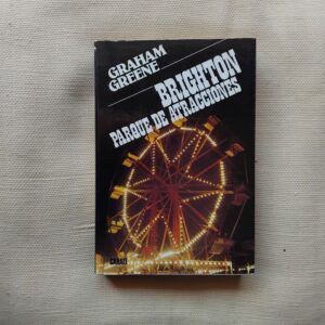 Brighton, parque de atracciones, de Graham Greene