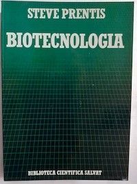 Biotecnología. Una nueva revolución industrial, de Steve Prentis