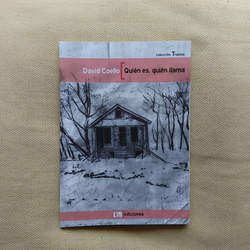 Quién es, quién llama, de David Coello