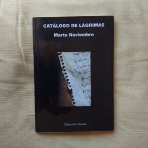 Catálogo de lágrimas, de Marta Noviembre