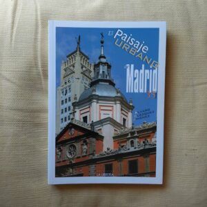 El paisaje urbano de Madrid, de Álvaro Blázquez Jiménez
