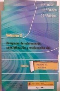 Programa de intervención, sensibilización y reeducación vial. Manual del alumno (volúmenes 1, 2 y 3)