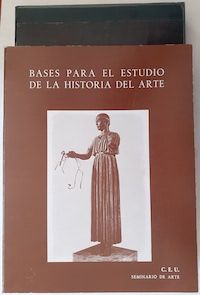 Bases para el estudio de la historia del arte tomos 1 y 2