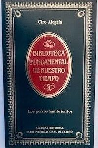 Los perros hambrientos, de Ciro Alegría