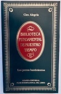 Los perros hambrientos, de Ciro Alegría