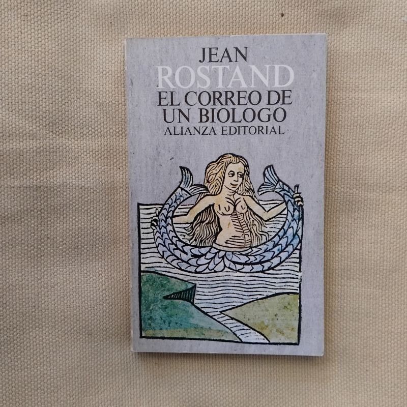 El correo de un biólogo, de Jean Rostand