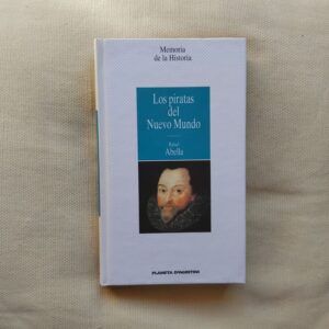 Los piratas del nuevo mundo, de Rafael Abella