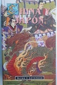 China y Japón. Mitos y leyendas, de Donald A. Mackenzie