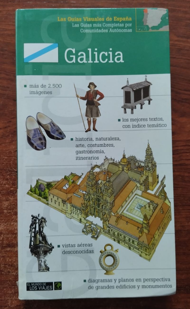 Guías visuales de España 3. Galicia