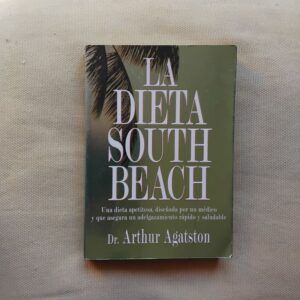 La dieta South Beach, del Dr. Arthur Agatston