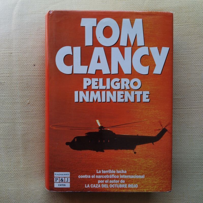 Peligro inminente, de Tom Clancy