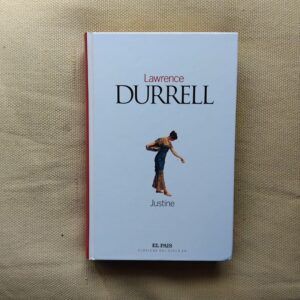 Justine (El Cuarteto de Alejandría I), de Lawrence Durrell