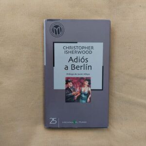 Adiós a Berlín, de Christopher Isherwood