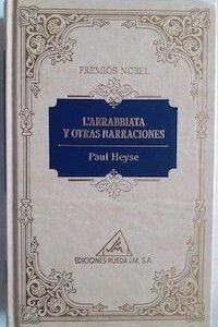 L'Arrabbiata y otras narraciones, de Paul Heyse