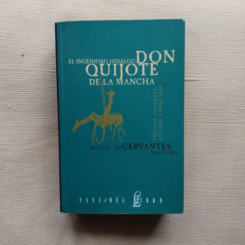 El ingenioso hidalgo Don Quijote de La Mancha, de Miguel de Cervantes Saavedra