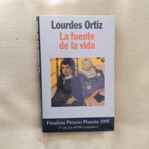 La fuente de la vida, de Lourdes Ortiz