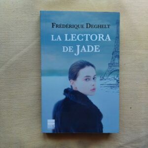 La lectora de jade, de Frédérique Deghelt