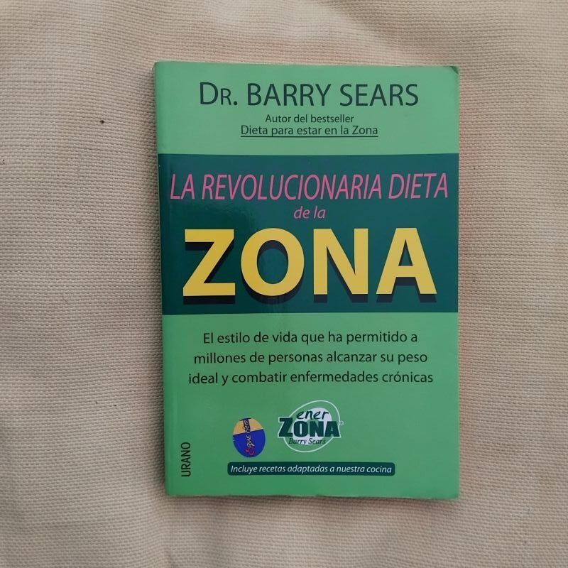 La revolucionaria dieta de la zona, del Dr. Barry Sears