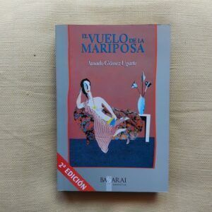 El vuelo de la mariposa, de Amado Gómez Ugarte