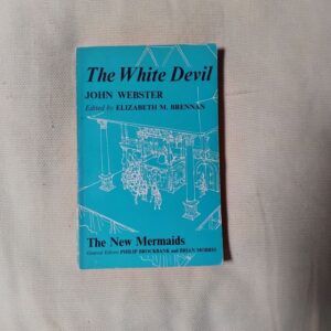 The White Devil, by John Webster