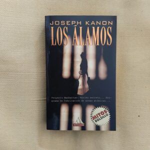 Los Álamos, de Joseph Kanon