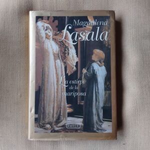 La estirpe de la mariposa, de Magdalena Lasala
