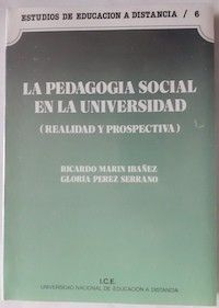La pedagogía social en la universidad (realidad y prospectiva), de Ricardo Marín Ibáñez y Gloria Pérez Serrano