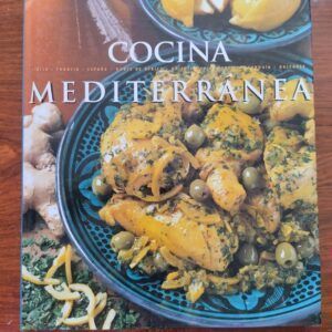 La cocina mediterránea. Más de 400 deliciosas y saludables recetas