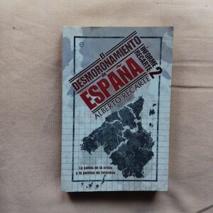 El desmoronamiento de España, de Alberto Recarte