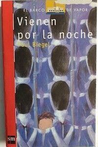 Vienen por la noche, de Paul Biegel
