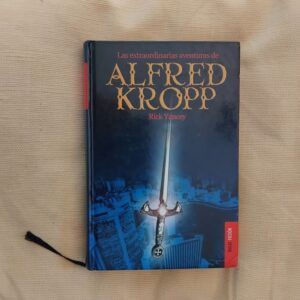 Las extraordinarias aventuras de Alfred Kropp, de Rick Yancey