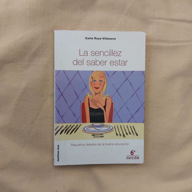 La sencillez del saber estar, de Carla Royo-Villanova