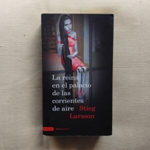 Millennium 3. La reina en el palacio de las corrientes de aire, de Stieg Larsson