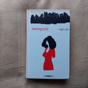 Intemperie, de Roger Pla