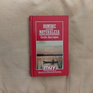 Hombre versus naturaleza, de Charles Sherrington