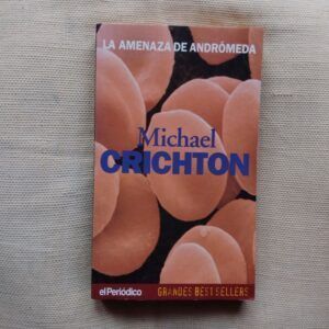 La amenaza de Andrómeda, de Michael Crichton