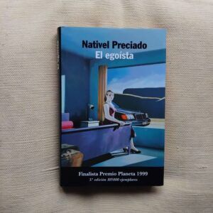 El egoísta, de Nativel Preciado