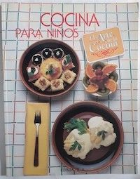 El Arte de la Cocina nº 30. Cocina para niños, de M.ª Jesús Gil de Antuñano