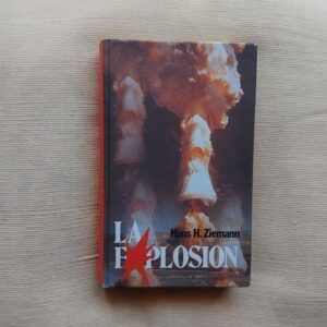 La explosión, de Hans H. Ziemann
