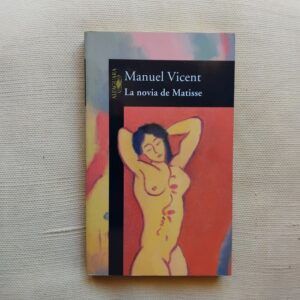 La novia de Matisse, de Manuel Vicent