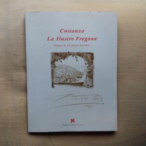 Costanza. La ilustre fregona, de Miguel de Cervantes Saavedra